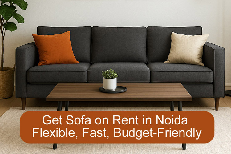 Furniture Home Appliances on rent in Noida, Faridabad, Indrapuram