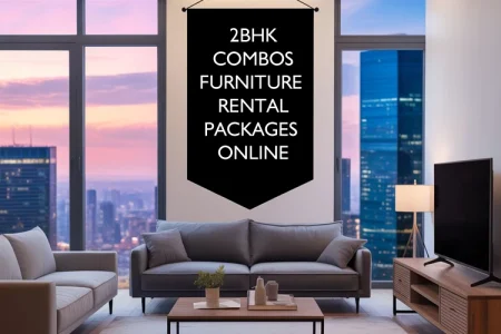 1BHK & 2BHK Bedroom Furniture Packages on Rent in Delhi Noida Gurugram